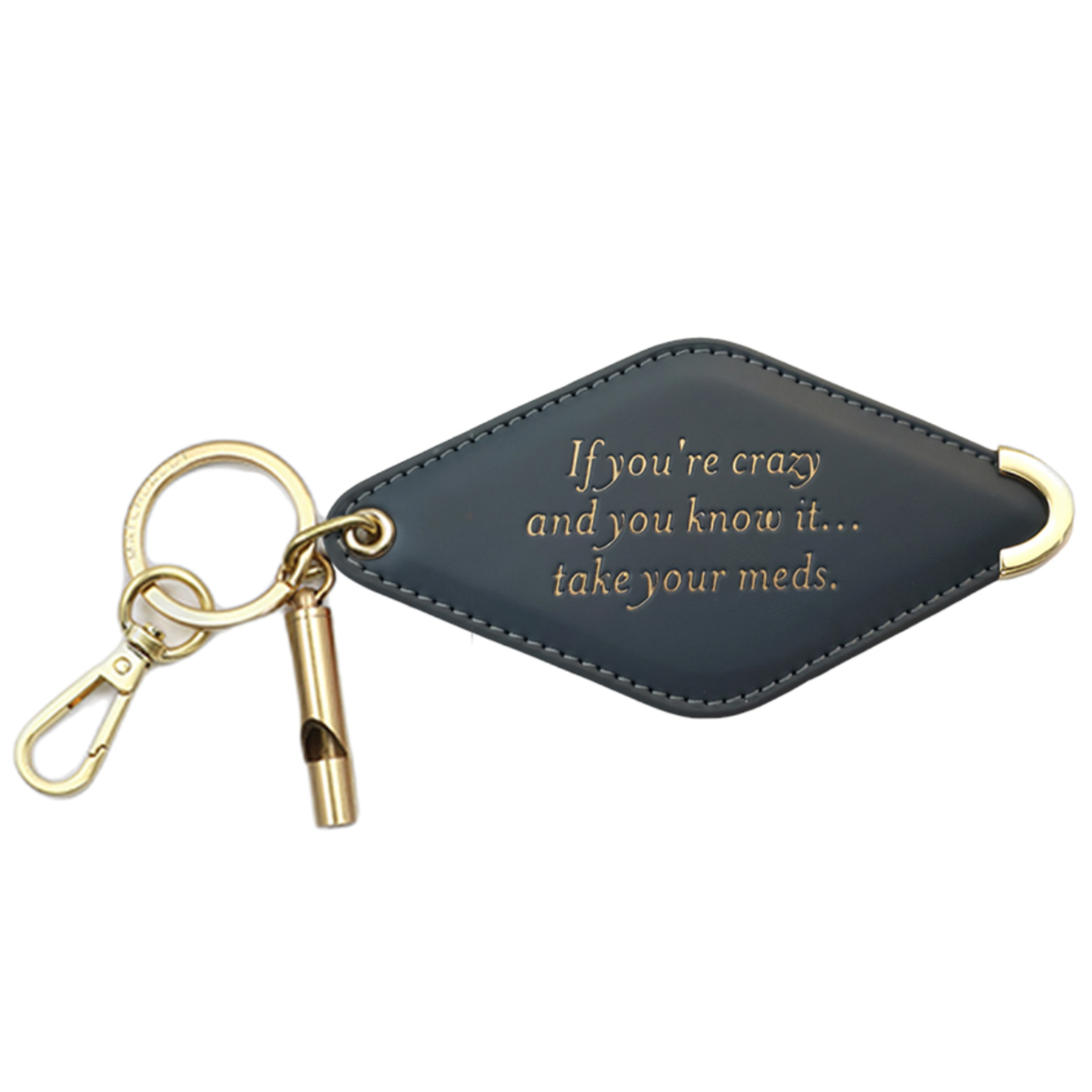 "If you’re crazy..." Key Fob
